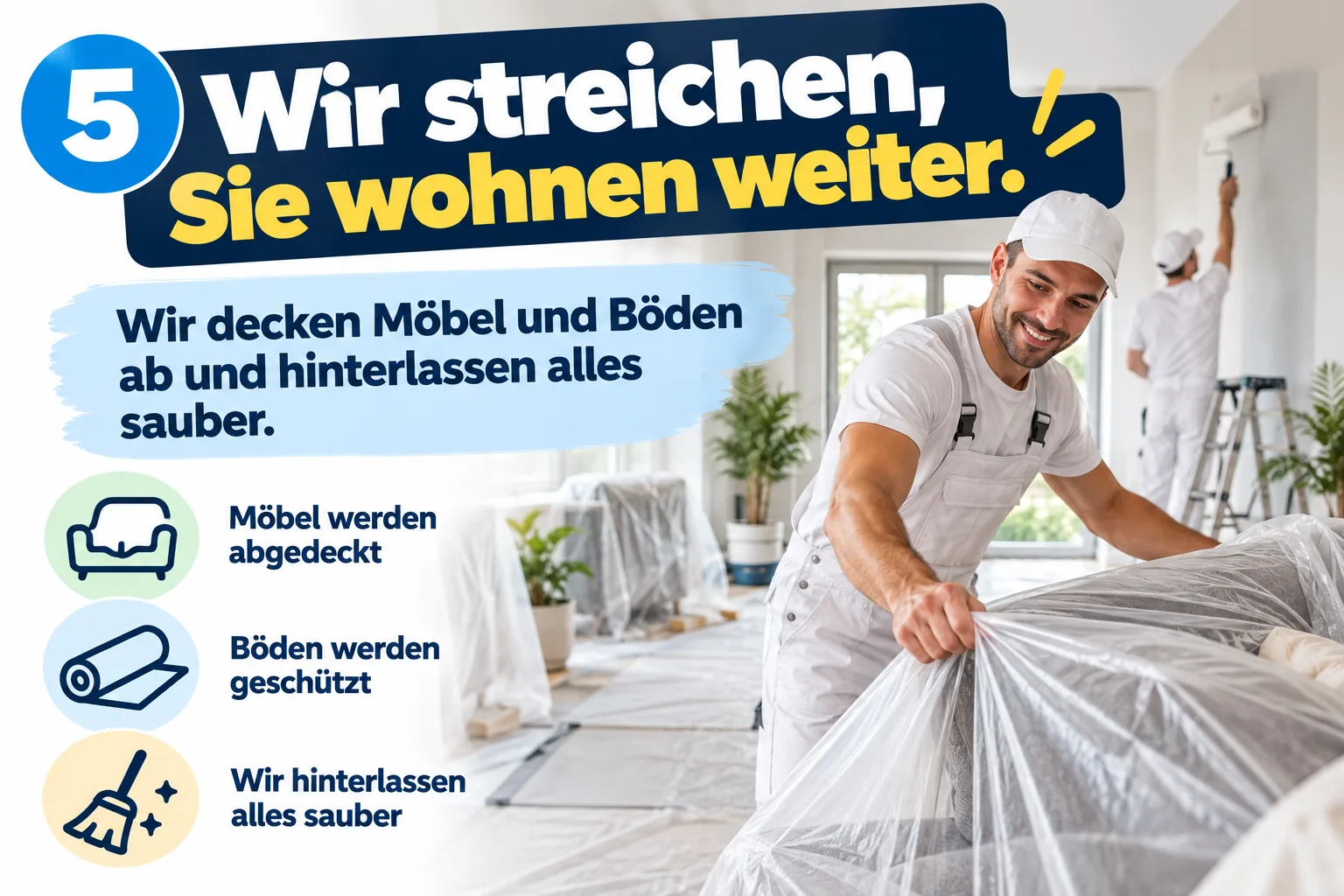 Wir streichen, Sie wohnen weiter